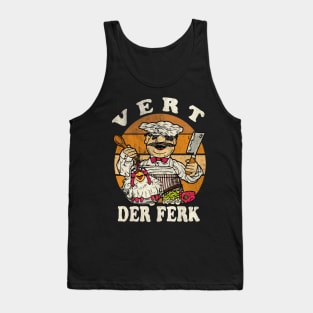 Vert Der Ferk // Swedish Chef // Vintage Tank Top